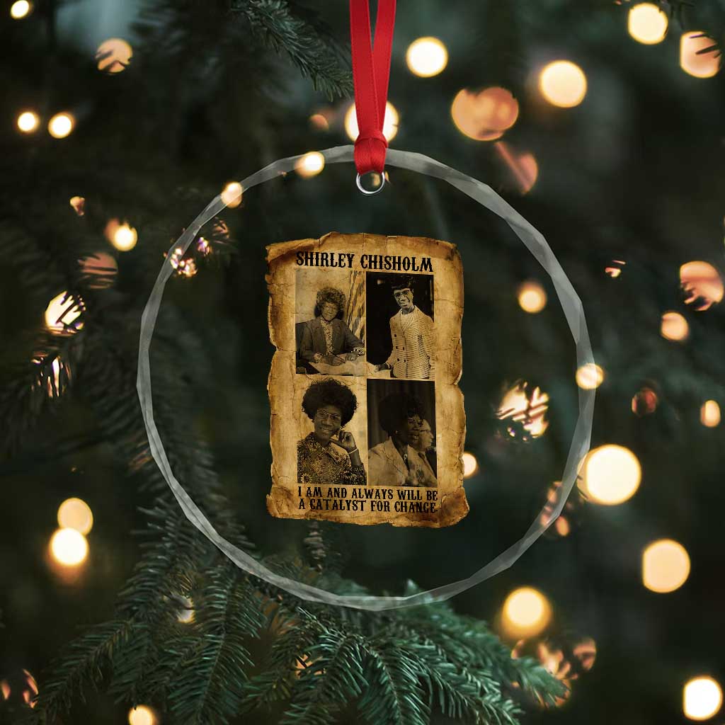 Shirley Chisholm Catalyst For Change Quote Crystal Glass Ornament Womens History Month