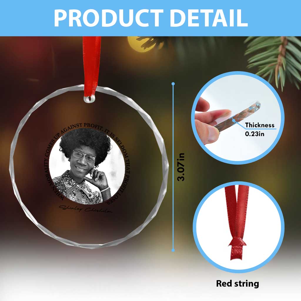 Shirley Chisholm Civil Rights Leader Quote Crystal Glass Ornament When Morality Meets Profit