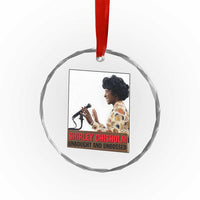 Shirley Chisholm Feminist Empowerment Crystal Glass Ornament Unbought And Unbossed