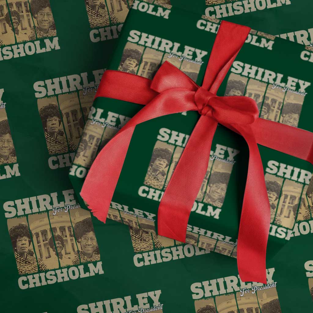 Shirley Chisholm For President Wrapping Paper Roll Historic Women Leader