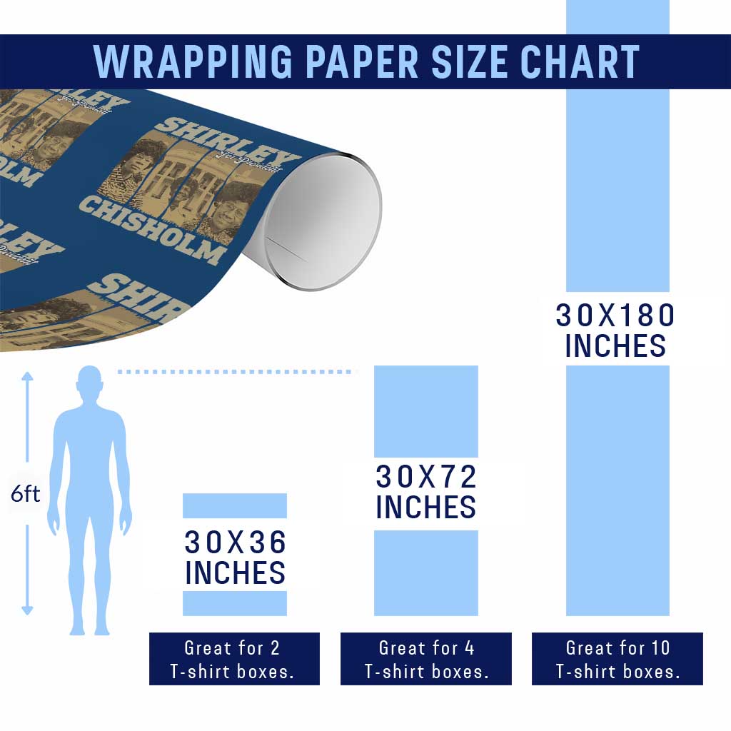 Shirley Chisholm For President Wrapping Paper Roll Historic Women Leader