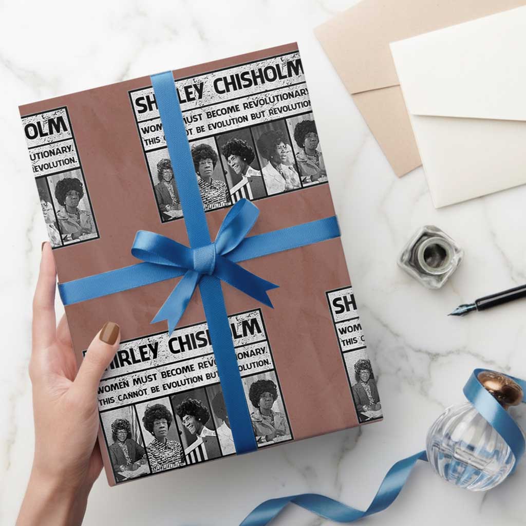 Shirley Chisholm Quote Wrapping Paper Roll Women Must Become Revolutionary