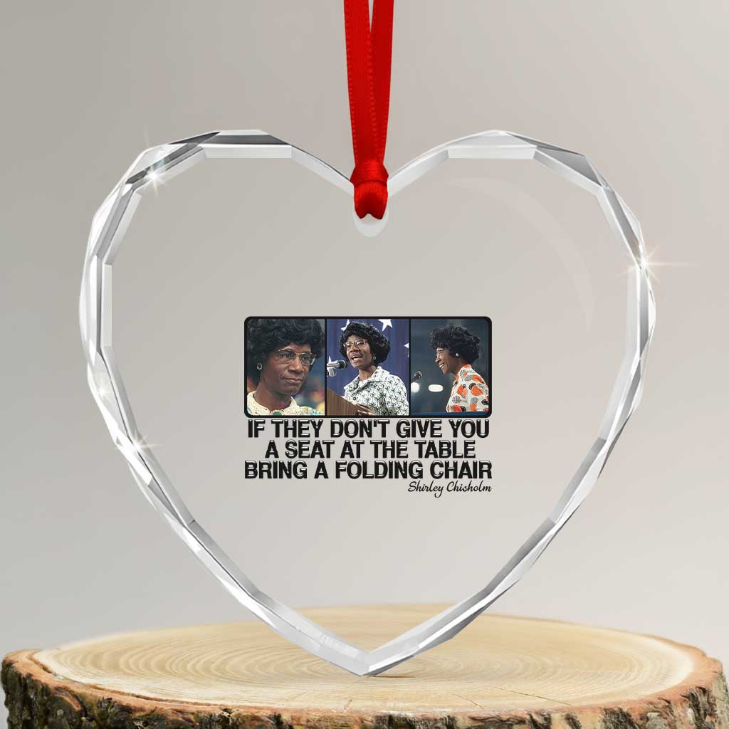 Shirley Chisholm Seat At The Table Quote Heart Crystal Glass Ornament Strong Black Women Pride