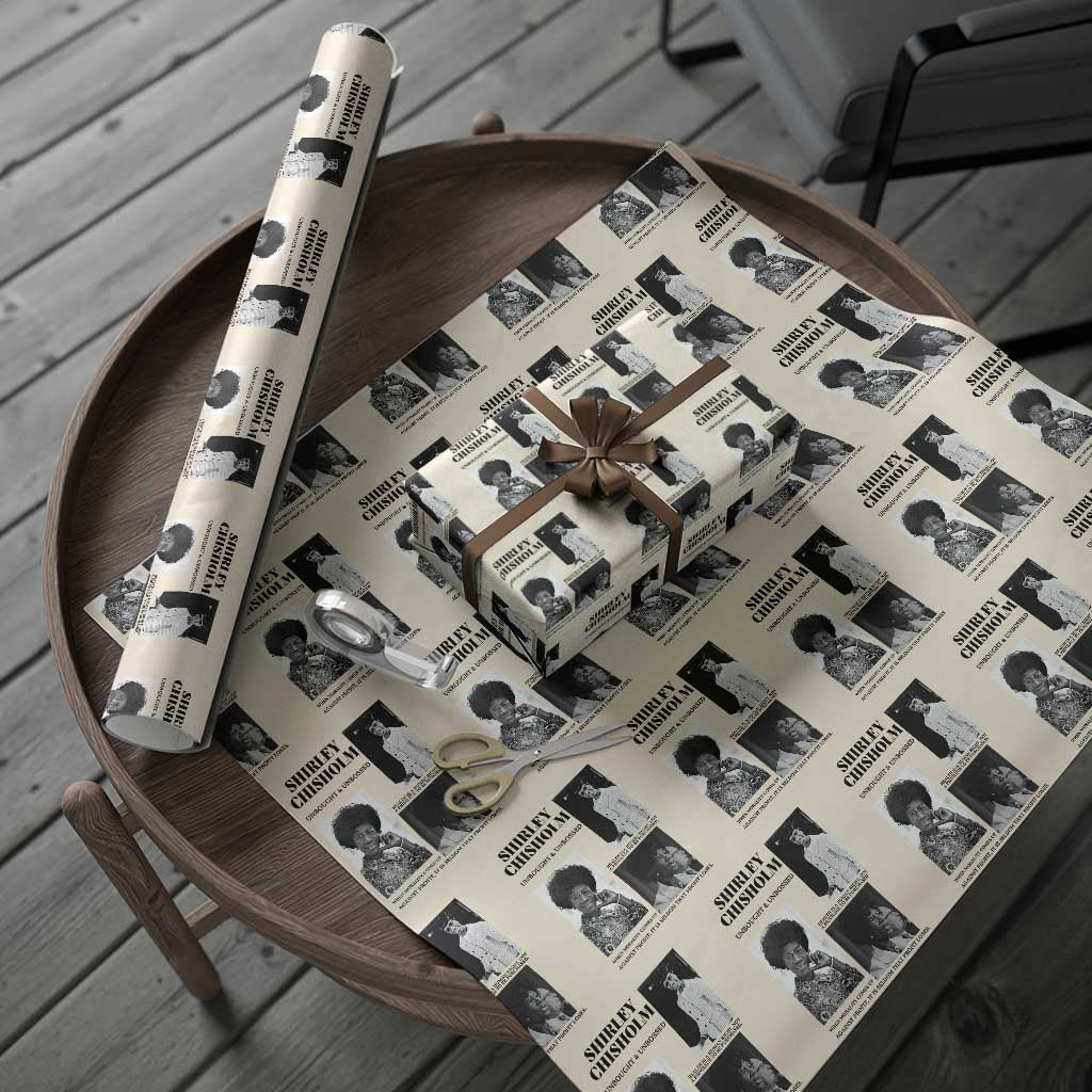 Shirley Chisholm Unbought And Unbossed Wrapping Paper Roll Vintage Feminist Poster