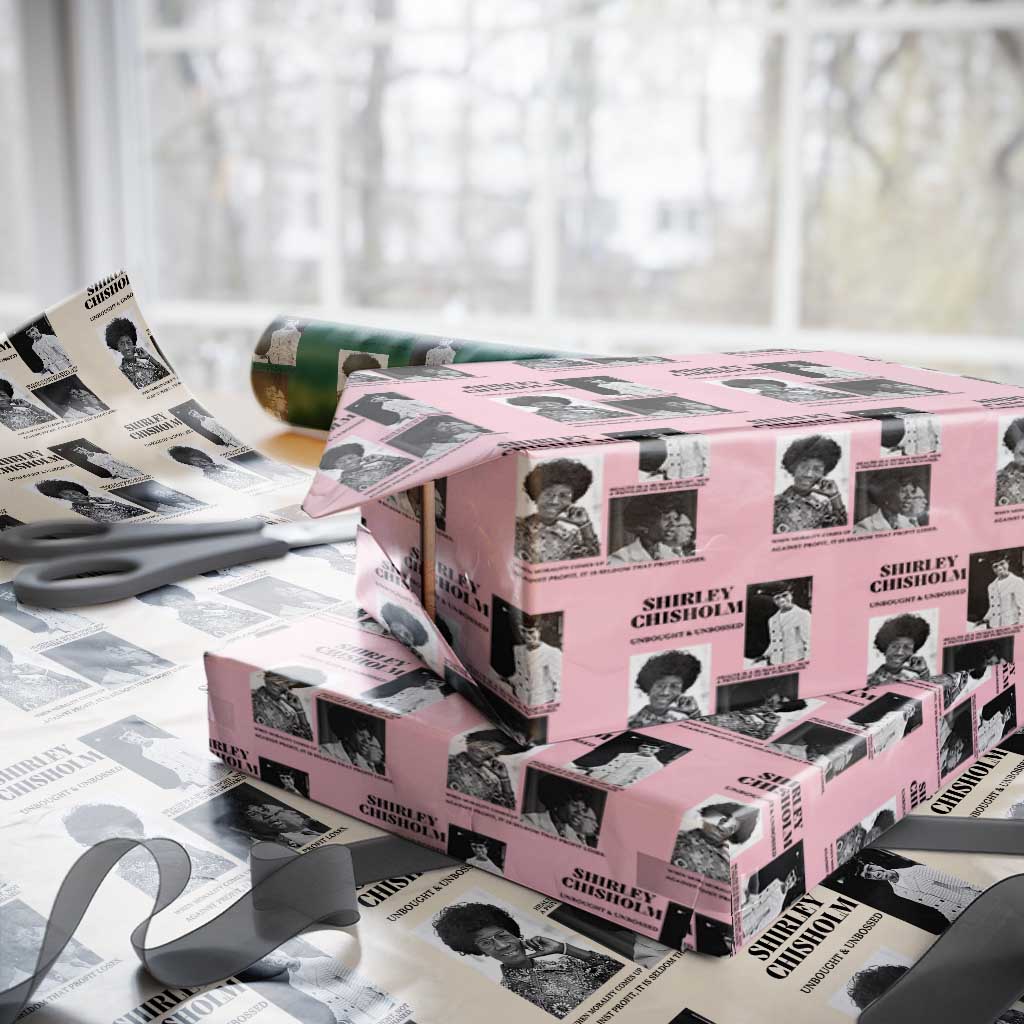 Shirley Chisholm Unbought And Unbossed Wrapping Paper Roll Vintage Feminist Poster