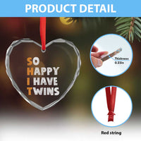 Shit So I Have Twins Heart Crystal Glass Ornament Funny Twin Dad Twin Mom
