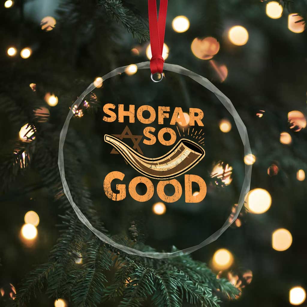 Shofar So Good Crystal Glass Ornament Funny Rosh Hashanah Jewish Holiday Gift - Wonder Print Shop
