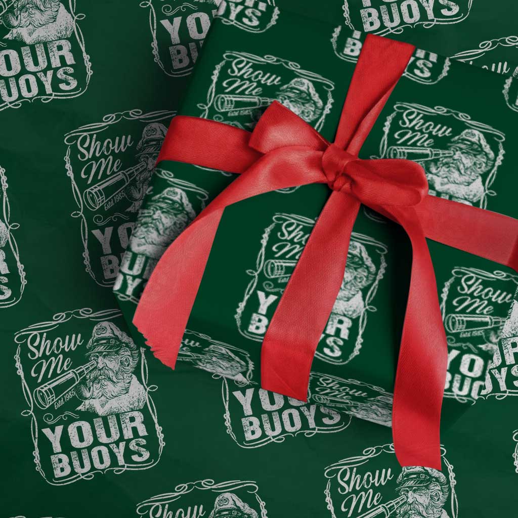 Show Me Your Bouys Wrapping Paper Roll Funny Pontoon Boat Captain