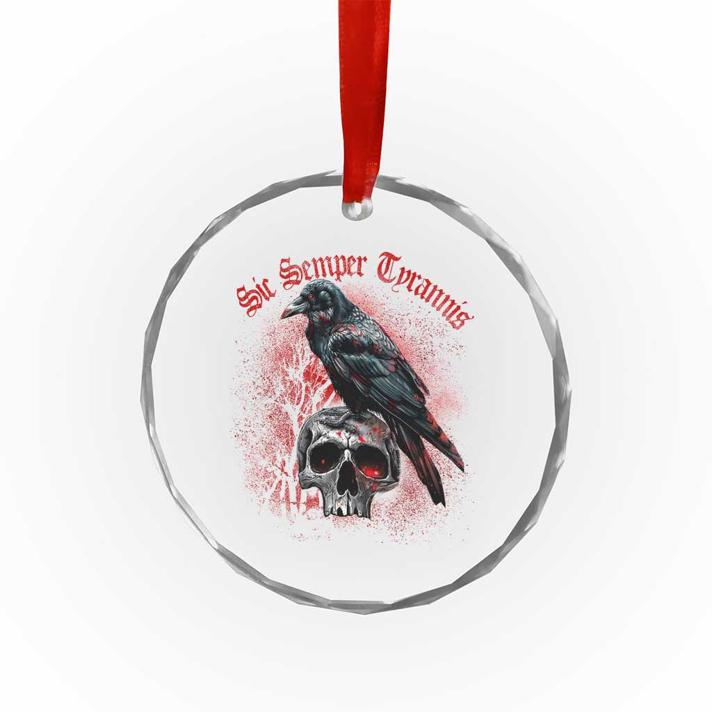 Sic Semper Tyrannis & Raven Crystal Glass Ornament Protest Feminist Activist - Wonder Print Shop