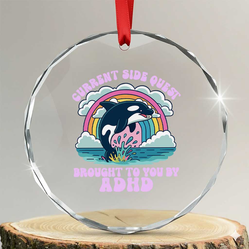 Side Quest ADHD Crystal Glass Ornament Funny Neurodivergent Meme TS10