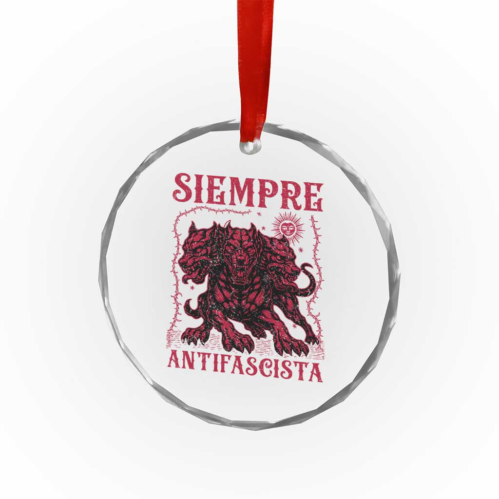 Siempre Antifascista Crystal Glass Ornament Anti Fascism Protest Vintage Hydra Dog