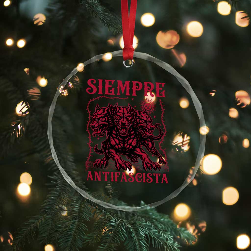 Siempre Antifascista Crystal Glass Ornament Anti Fascism Protest Vintage Hydra Dog