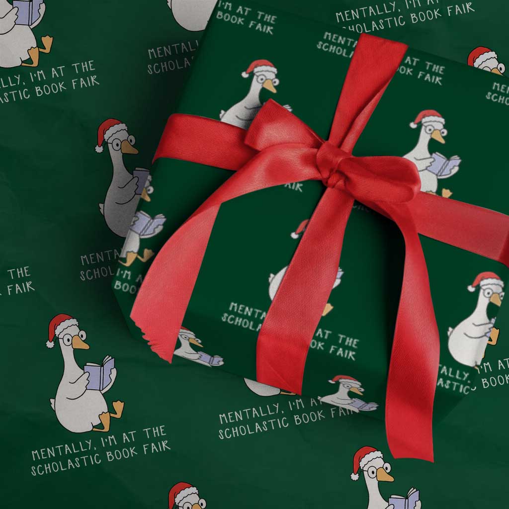 Silly Goose Bookish Christmas Wrapping Paper Roll Mentally I Am At The Scholastic Book Fair - Wonder Print Shop