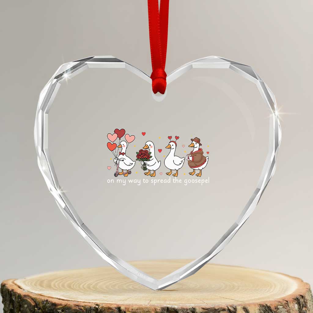 Silly Goose Christian Valentine Gospel Heart Crystal Glass Ornament On My Way To Spread The Goosepel - Wonder Print Shop
