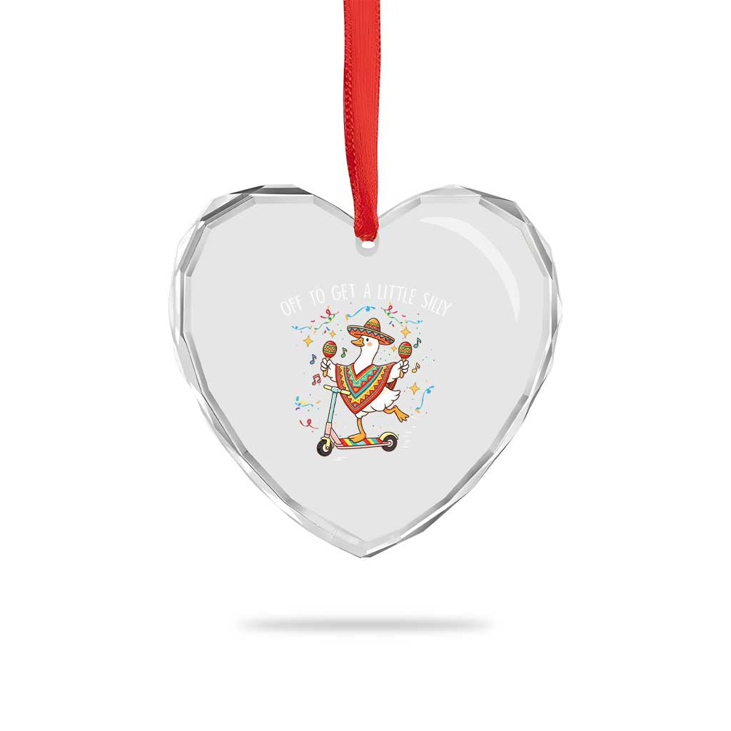 Silly Goose Cinco De Mayo Heart Crystal Glass Ornament Off To Get A Little Silly