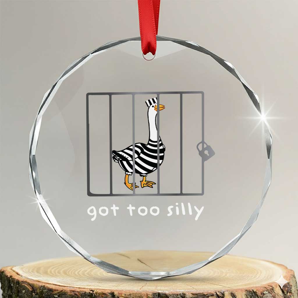 Silly Goose Crystal Glass Ornament Got Too Silly