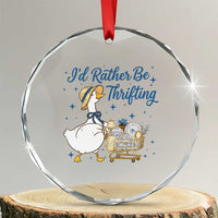Silly Goose I Would Rather Be Thrifting Crystal Glass Ornament Funny Shopping Goose