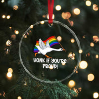 Silly Goose LGBTQ Rainbow Crystal Glass Ornament Honk If You're Proud