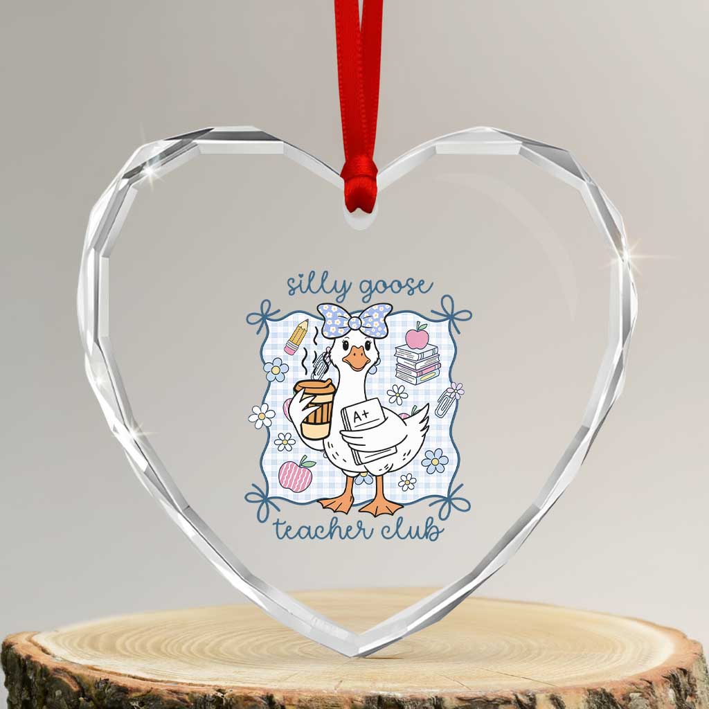 Silly Goose Teacher Club Heart Crystal Glass Ornament Funny Back to School First Day