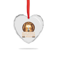 Silly Rabbit Easter Is For Jesus Heart Crystal Glass Ornament Christian Jesus Easter