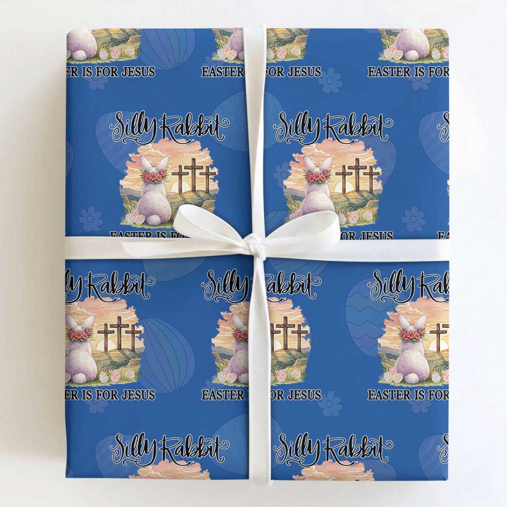 Silly Rabbit Easter Is For Jesus Wrapping Paper Roll Christian Easter