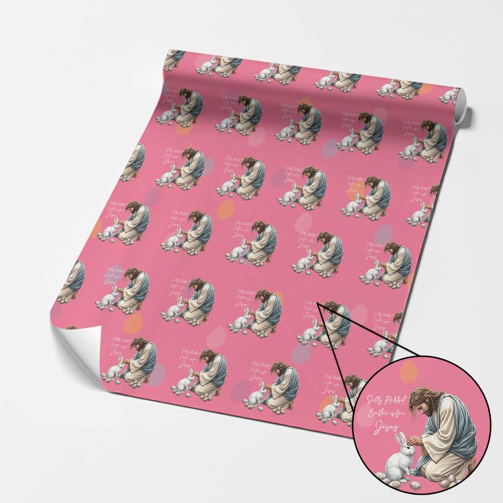 Silly Rabbit Easter Is For Jesus Wrapping Paper Roll Christian Easter Religious