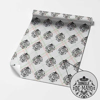 Single De Mayo Mode On Wrapping Paper Roll Funny Fiesta Party Quote