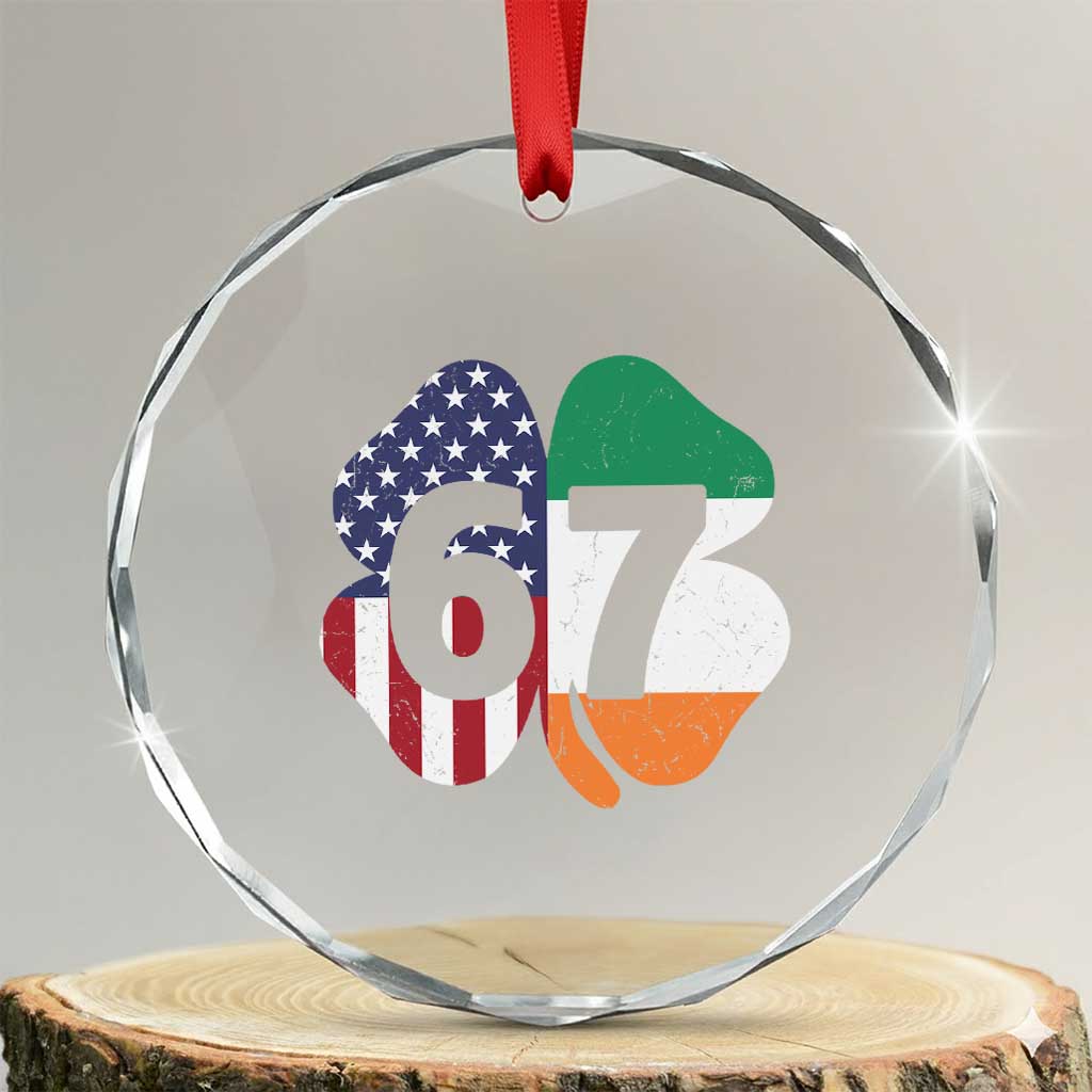 Six Seven 6 7 St Patricks Day Crystal Glass Ornament 67 Meme Irish American Ireland Flag Lucky Shamrocks