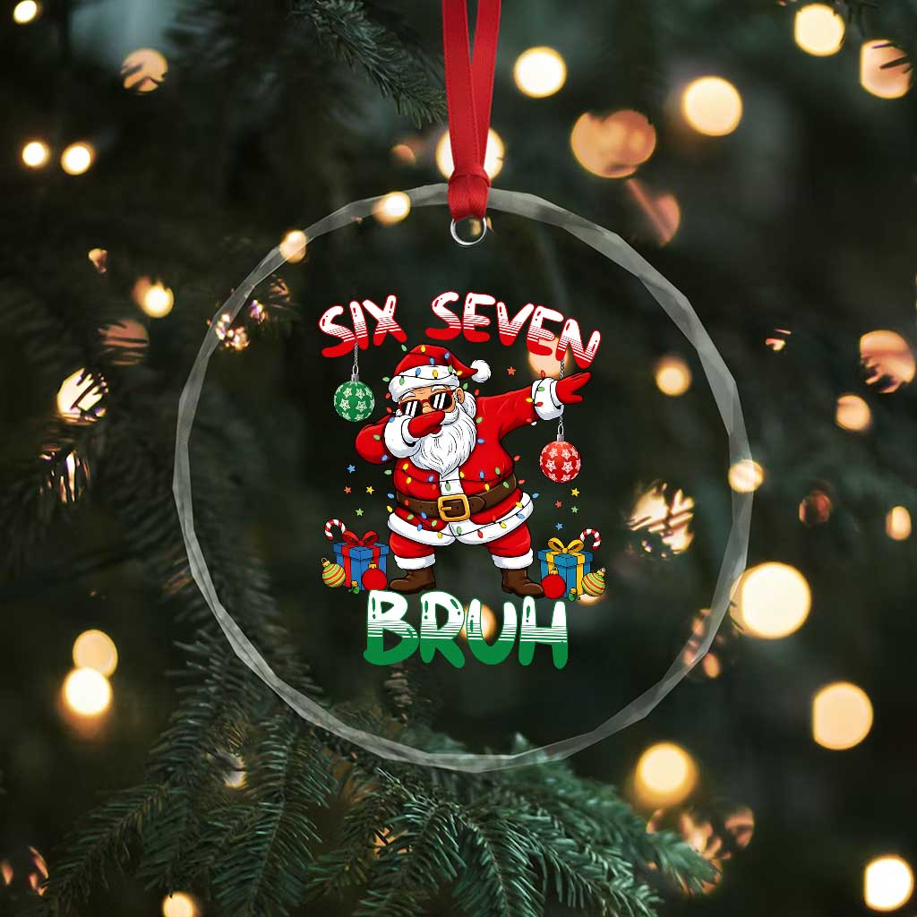 Six Seven Bruh Christmas Crystal Glass Ornament Funny Dabbing Santa 67 Meme Holiday Gag Gift - Wonder Print Shop