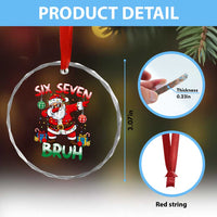 Six Seven Bruh Christmas Crystal Glass Ornament Funny Dabbing Santa 67 Meme Holiday Gag Gift - Wonder Print Shop