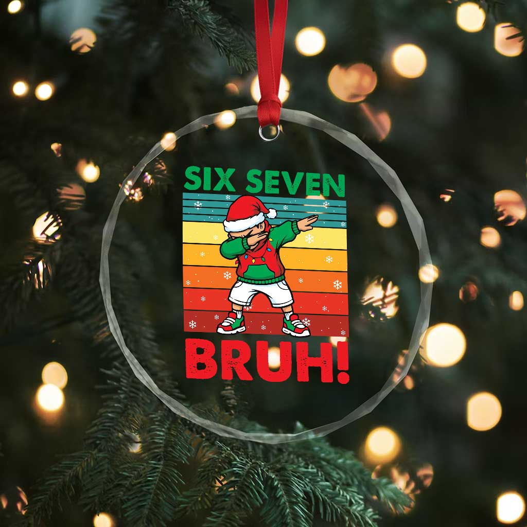 Six Seven Bruh Christmas Dabbing Crystal Glass Ornament Funny 67 Meme Retro Santa Kid Vibes - Wonder Print Shop