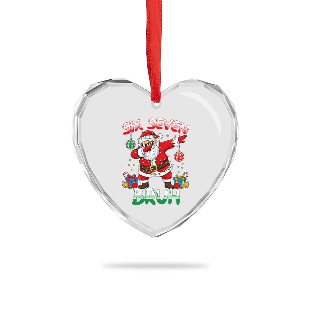 Six Seven Bruh Christmas Heart Crystal Glass Ornament Funny Dabbing Santa 67 Meme Holiday Gag Gift - Wonder Print Shop