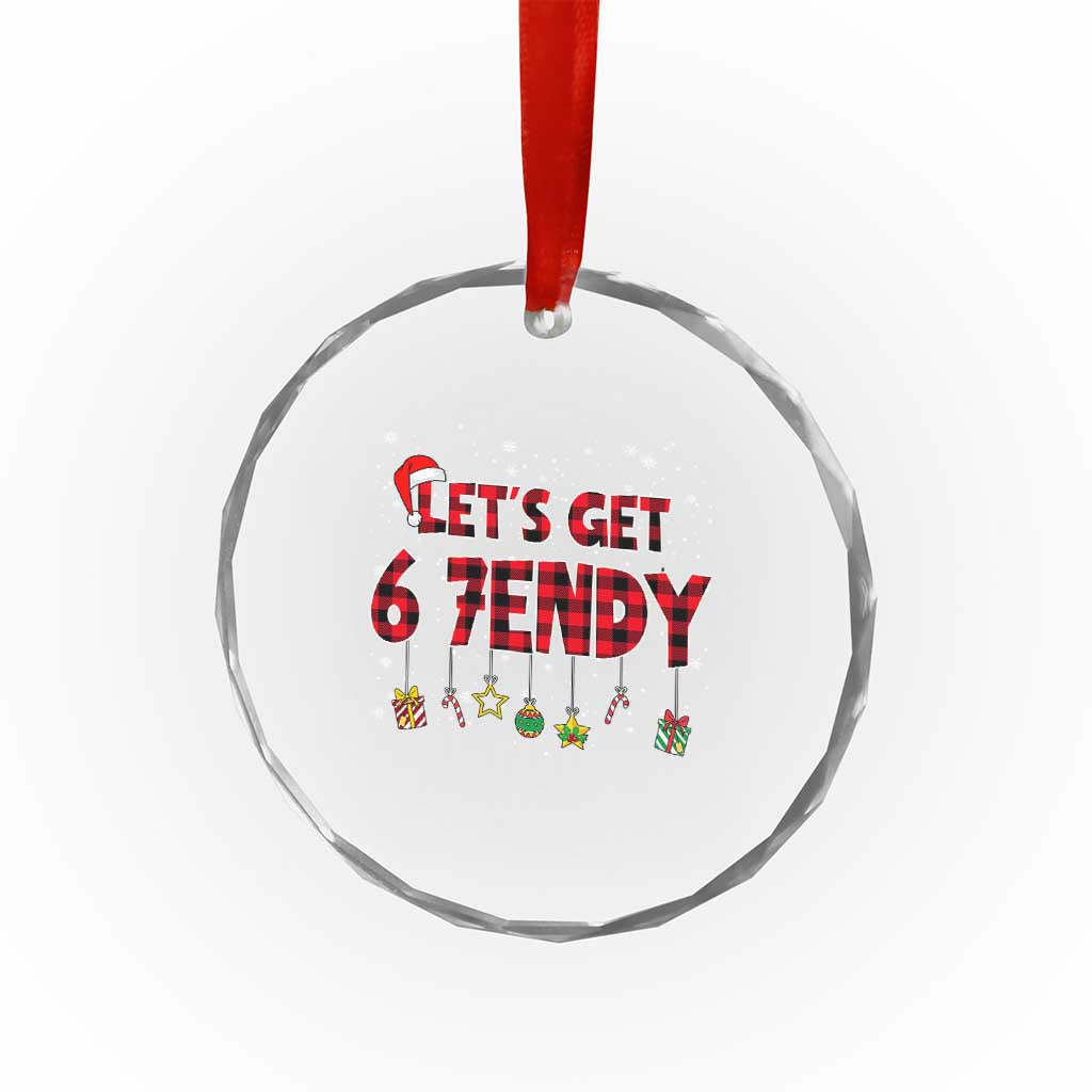 Six Seven Christmas Crystal Glass Ornament Let's get Sendy 7endy Funny 67 6 7 Meme Gen Alpha Slang - Wonder Print Shop