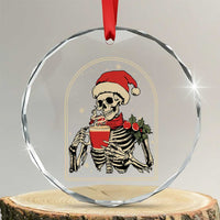 Skeleton Christmas Crystal Glass Ornament Dead Inside But Caffeinated Coffee Addict Xmas Vibe TS02