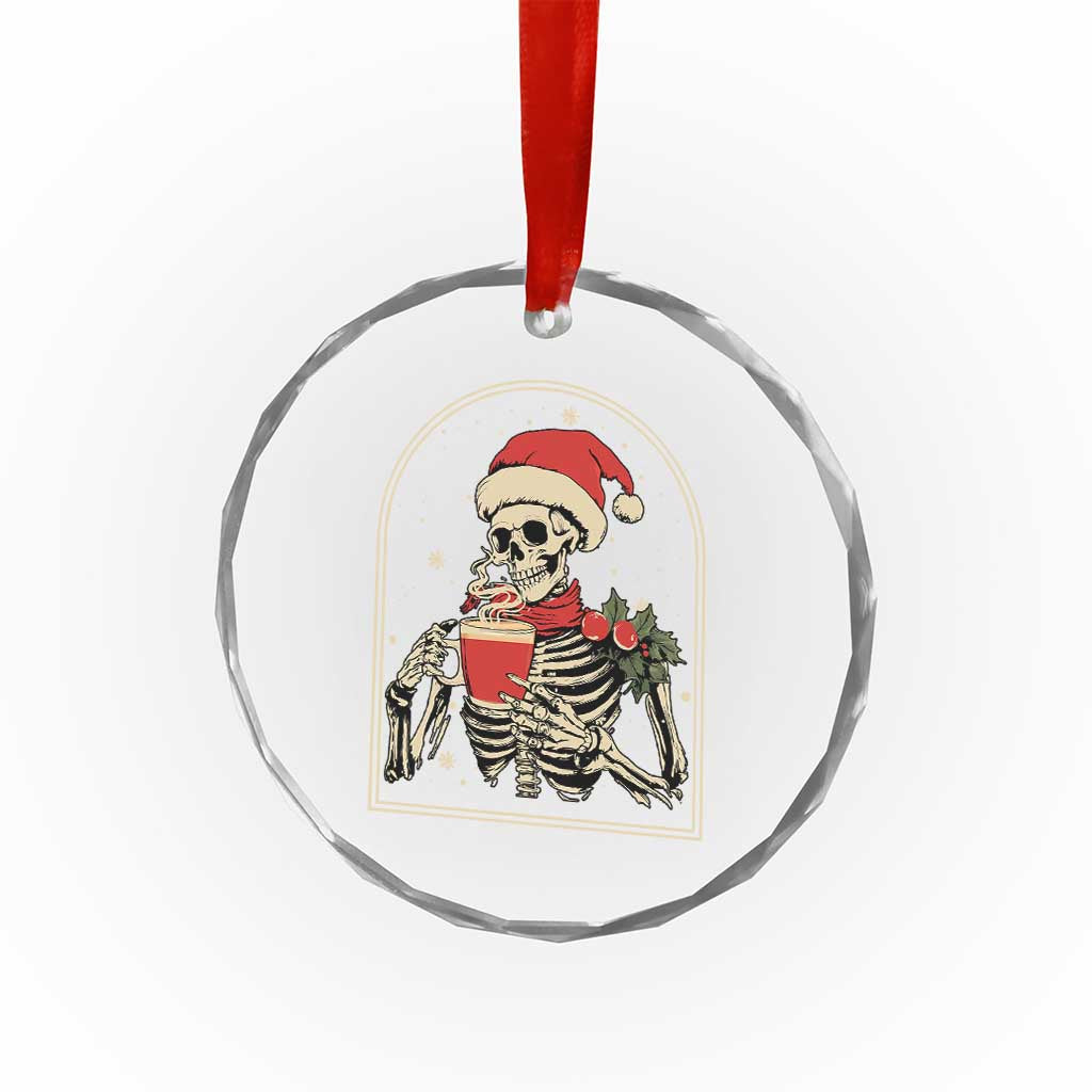 Skeleton Christmas Crystal Glass Ornament Dead Inside But Caffeinated Coffee Addict Xmas Vibe TS02