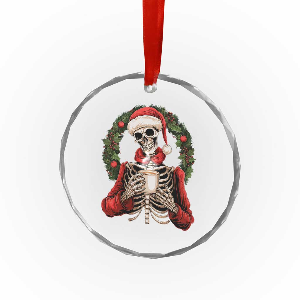 Skeleton Christmas Crystal Glass Ornament Dead Inside But Caffeinated Coffee Lover Xmas Vibe TS02