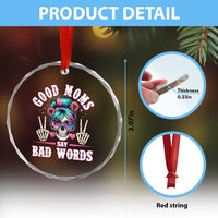 Skeleton Messy Bun Mom Crystal Glass Ornament Good Moms Say Bad Words
