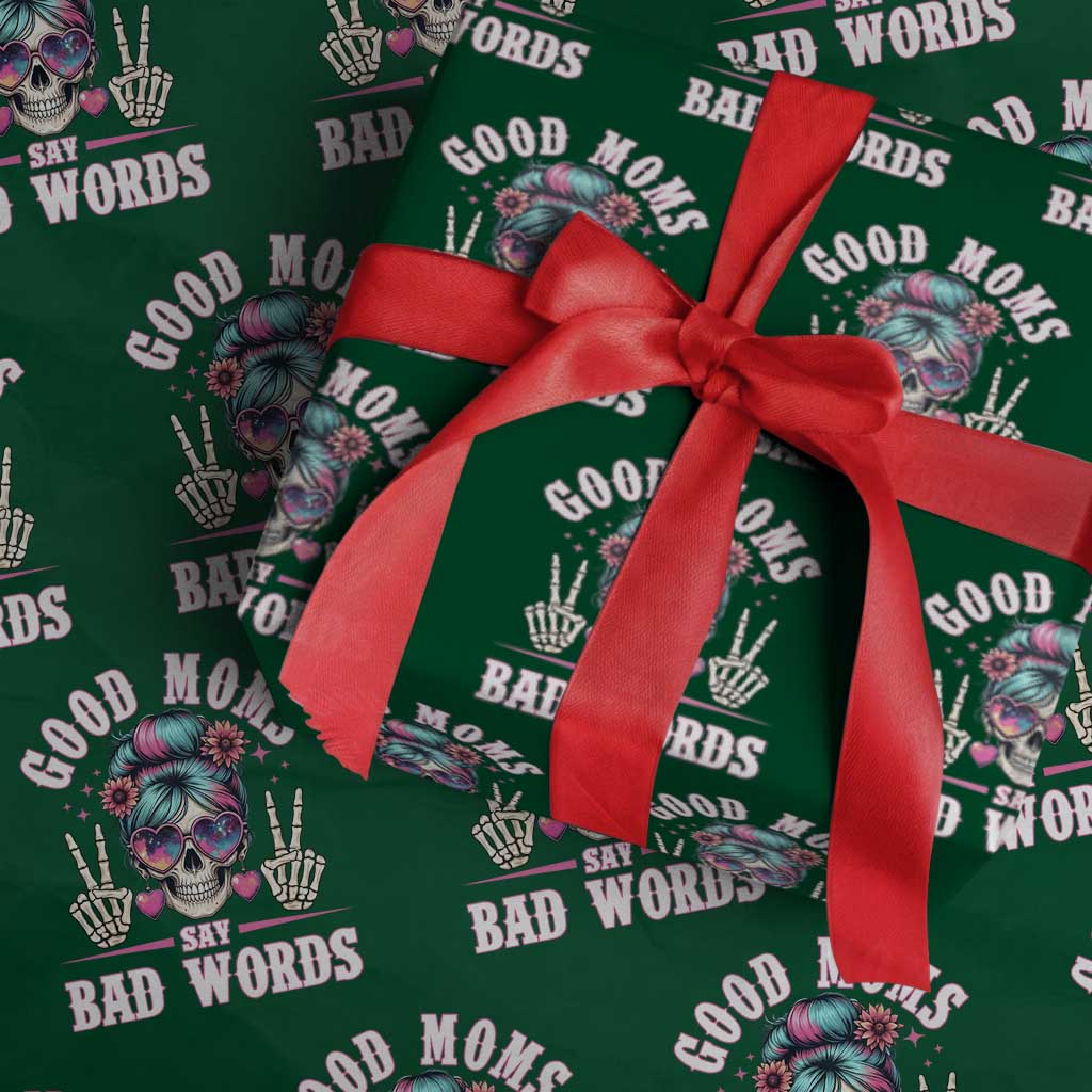 Skeleton Messy Bun Mom Wrapping Paper Roll Good Moms Say Bad Words