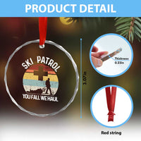 Ski Patrol You Fall We Haul Crystal Glass Ornament Funny Skiing Skier Winter Sport TS11