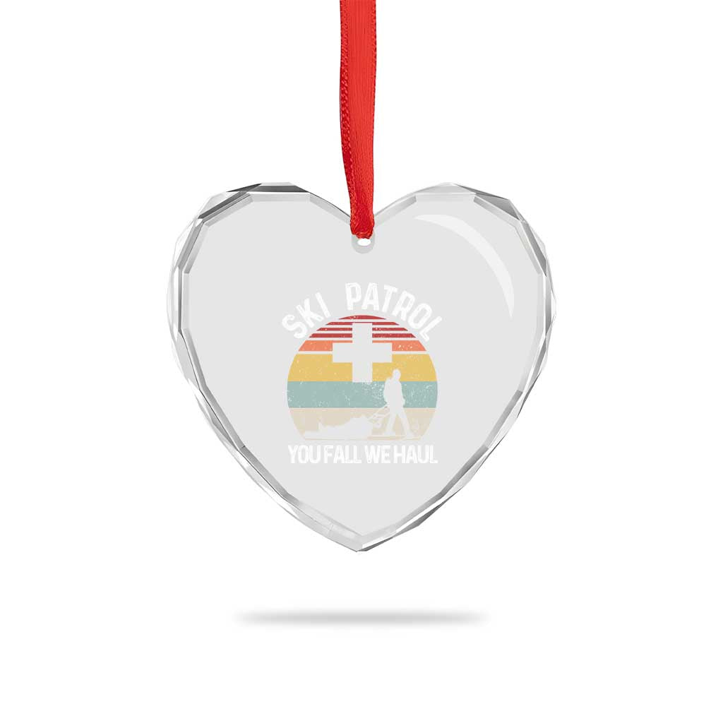 Ski Patrol You Fall We Haul Heart Crystal Glass Ornament Funny Skiing Skier Winter Sport - Wonder Print Shop