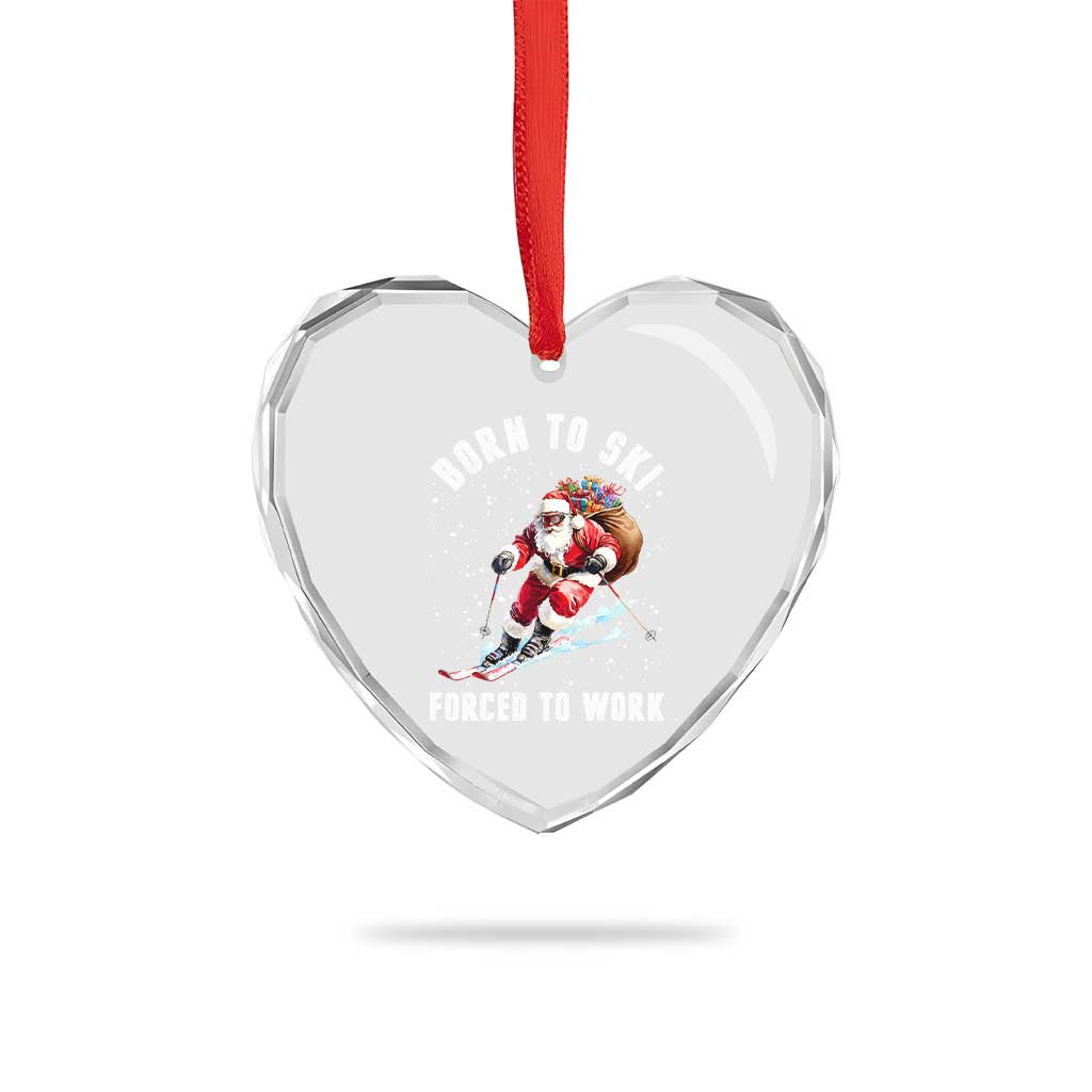 Skiing Santa Christmas Heart Crystal Glass Ornament Funny Born to Ski Forced to Work - Wonder Print Shop
