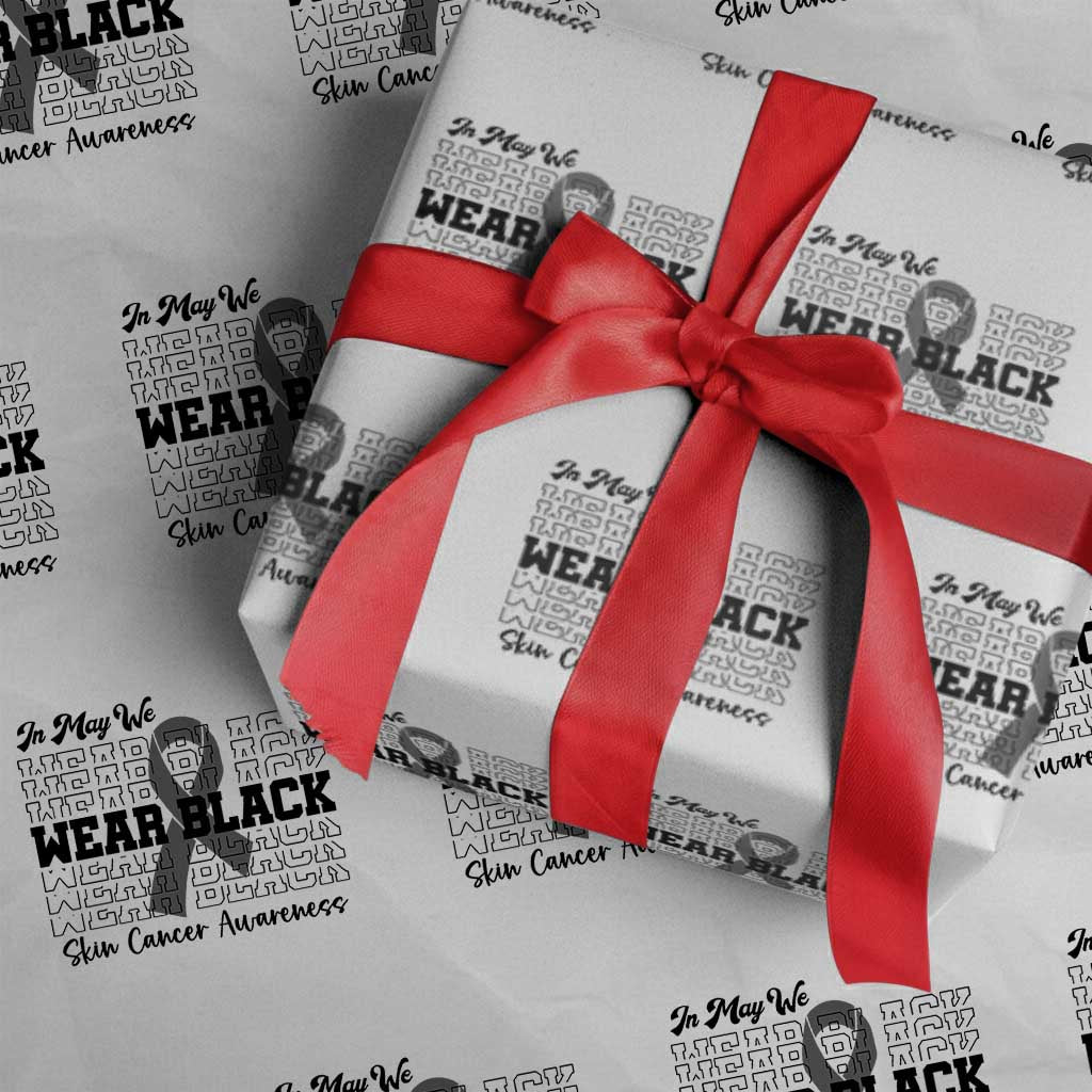 Skin Cancer Awareness Month Wrapping Paper Roll In May We Wear Black