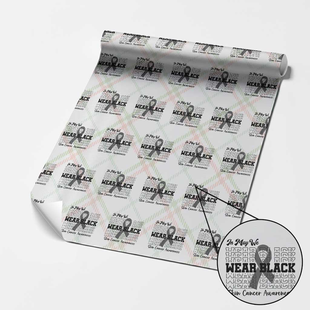 Skin Cancer Awareness Month Wrapping Paper Roll In May We Wear Black