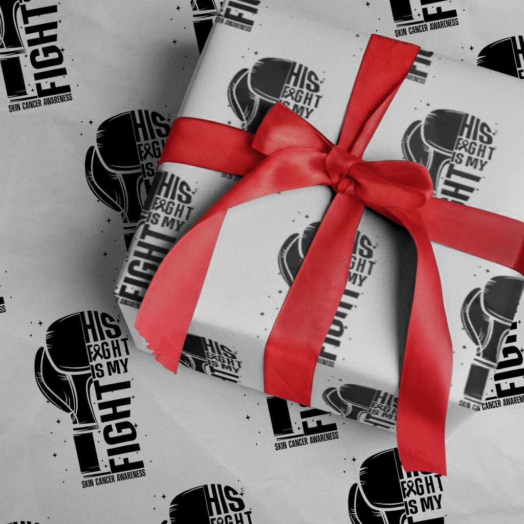 Skin Cancer Warrior Boxing Gift Wrapping Paper Roll His Fight My Fight