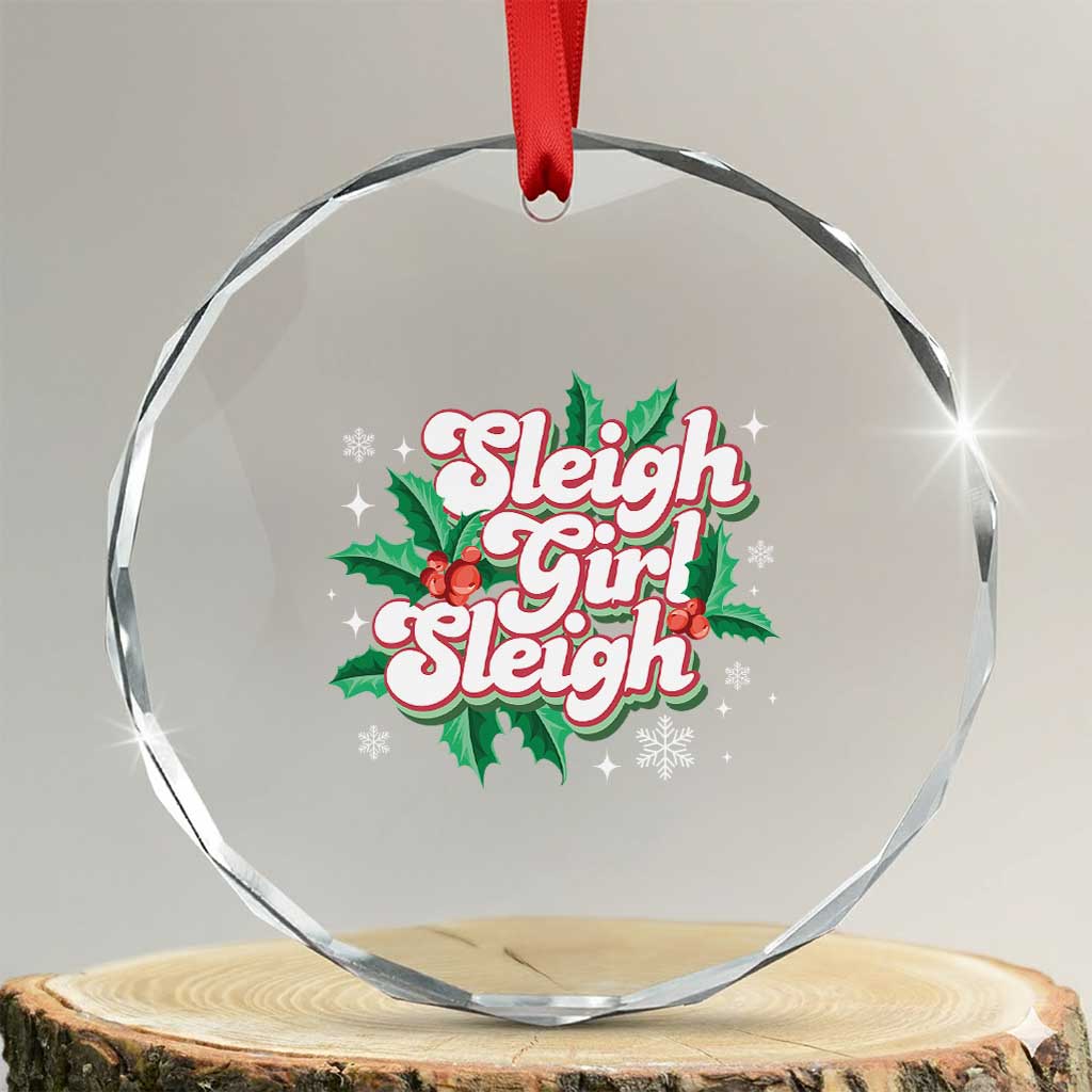 Sleigh Girl Sleigh Crystal Glass Ornament Xmas Retro Groove Slay Girl Mistletoe TS11