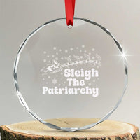 Sleigh The Patriarchy Crystal Glass Ornament Christmas Feminist Womens Rights - Wonder Print Shop