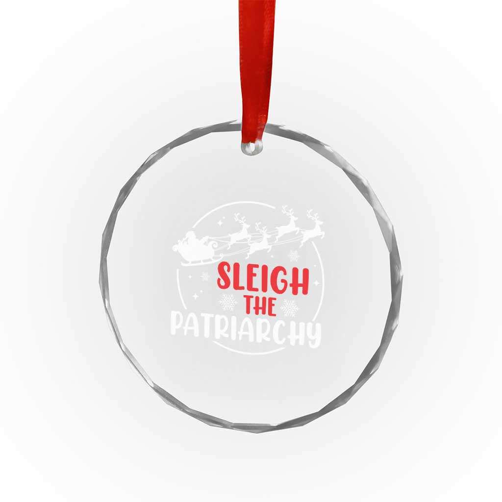 Sleigh The Patriarchy Crystal Glass Ornament Feminist Christmas Womens Rights - Wonder Print Shop