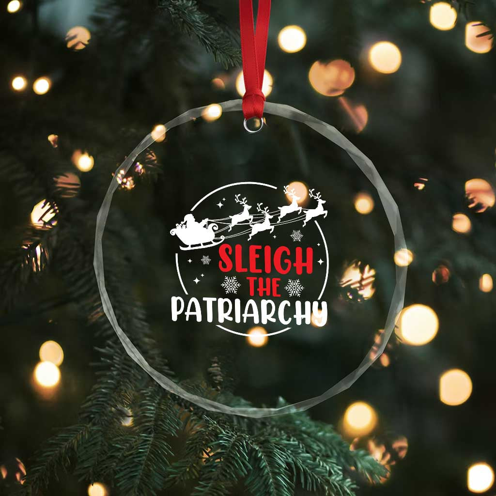 Sleigh The Patriarchy Crystal Glass Ornament Feminist Christmas Womens Rights - Wonder Print Shop