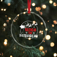 Sleigh The Patriarchy Crystal Glass Ornament Feminist Christmas Womens Rights - Wonder Print Shop