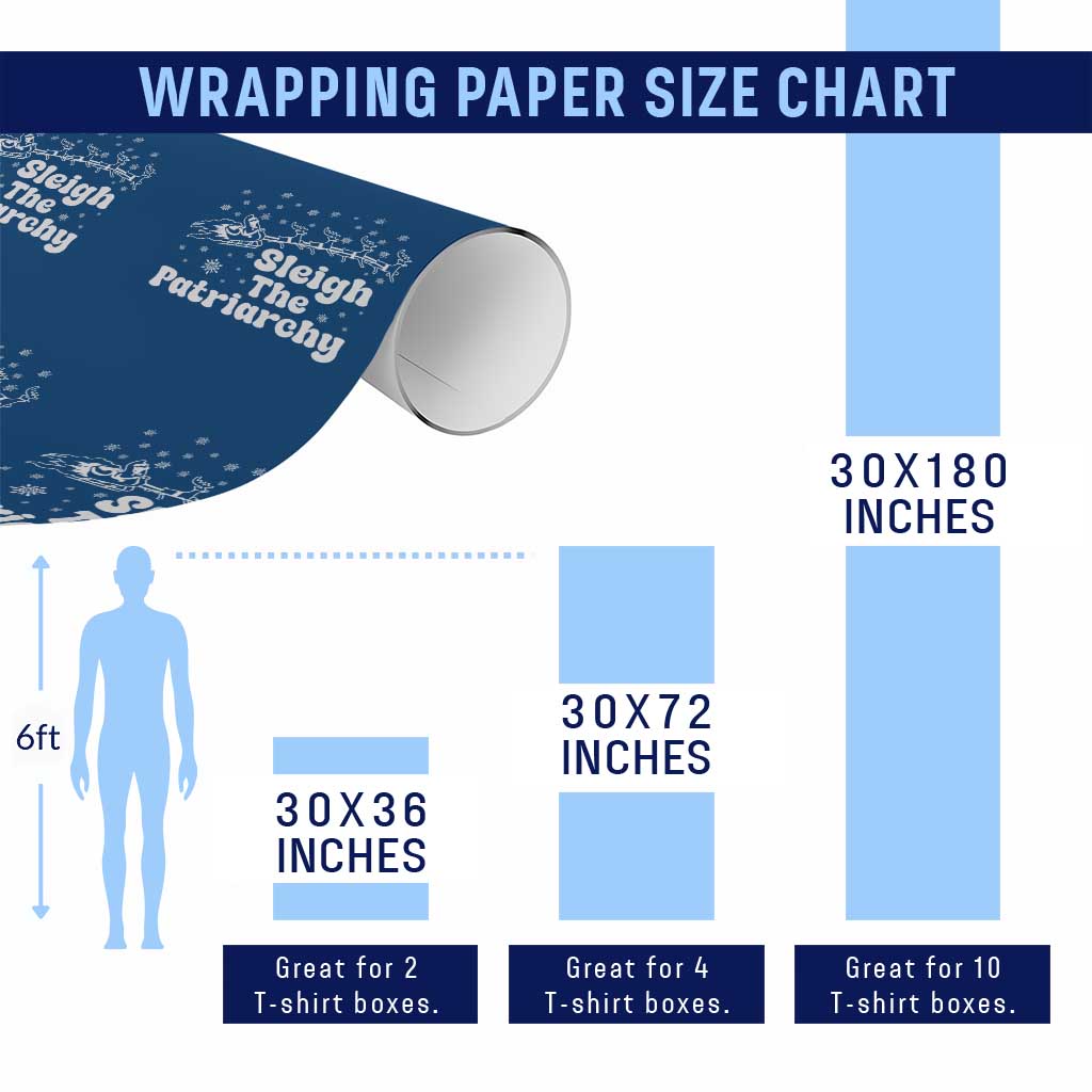Sleigh The Patriarchy Wrapping Paper Roll Christmas Feminist Womens Rights - Wonder Print Shop